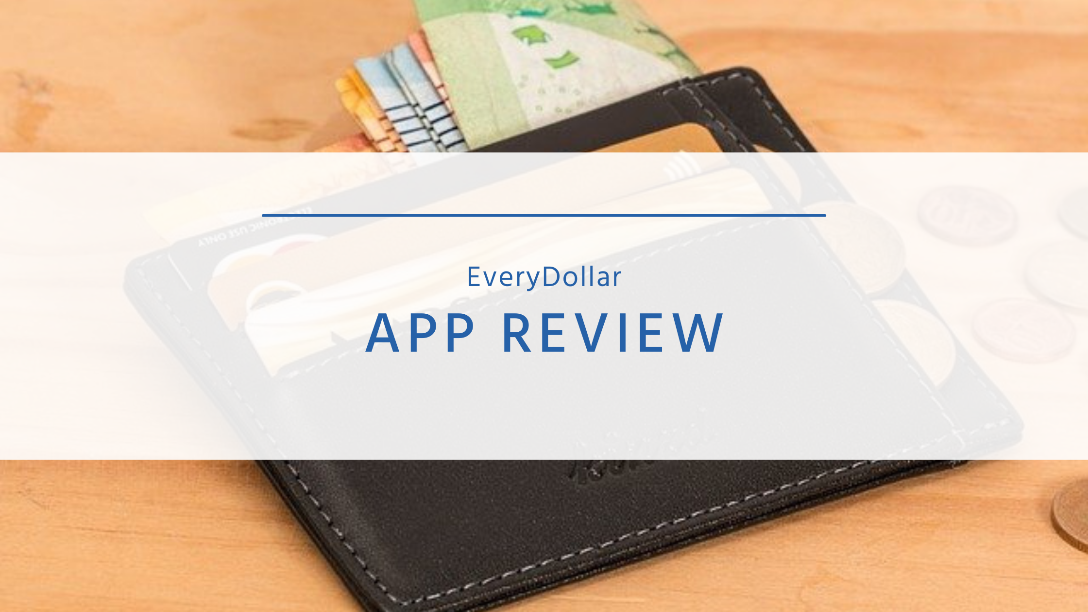 EveryDollar App Review Cost, Features, Pros, Cons & More!